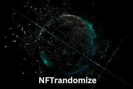 NFTRandomize: Unveiling the Exciting Benefits You Need to Know